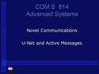 COM S 614 Advanced Systems