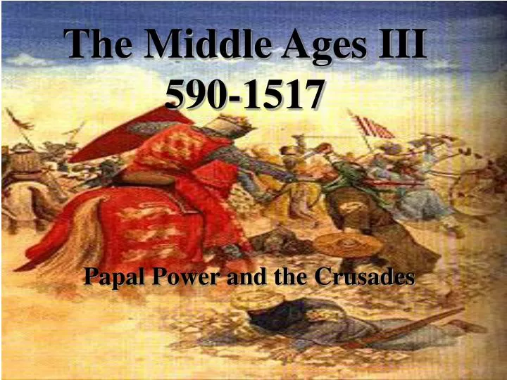 the middle ages iii 590 1517