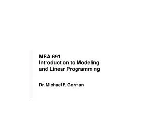 mba 691 introduction to modeling and linear programming