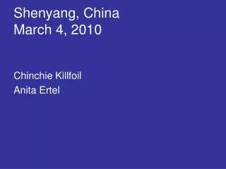 Shenyang, China March 4, 2010