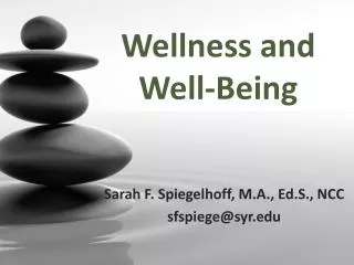 Wellness and Well-Being