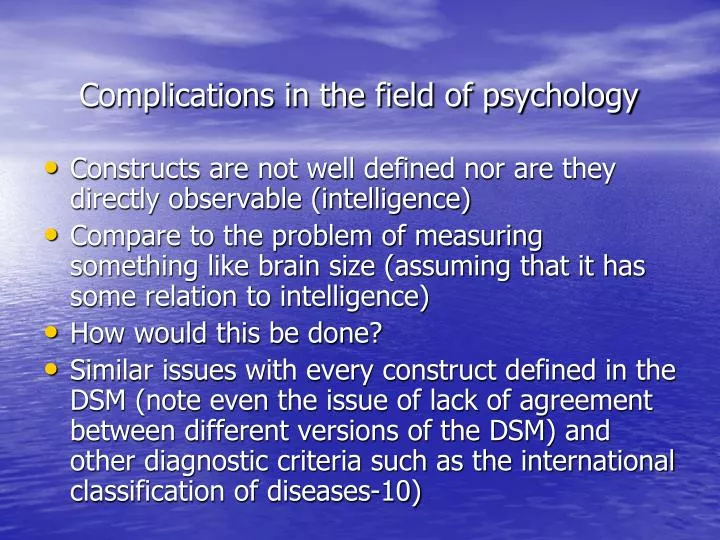 complications in the field of psychology