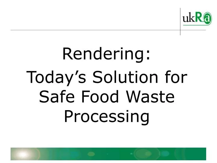 rendering today s solution for safe food waste processing