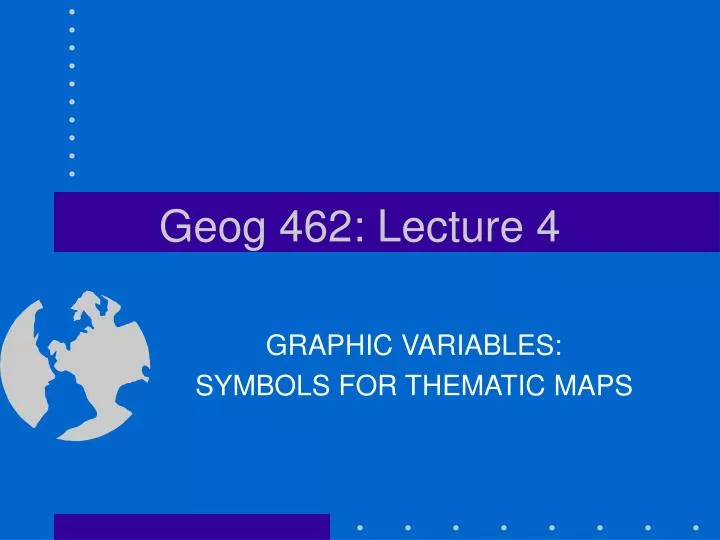 geog 462 lecture 4