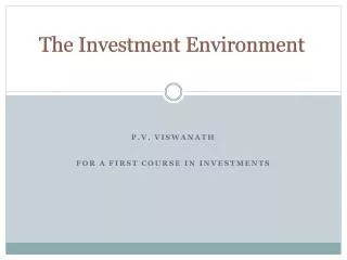 The Investment Environment