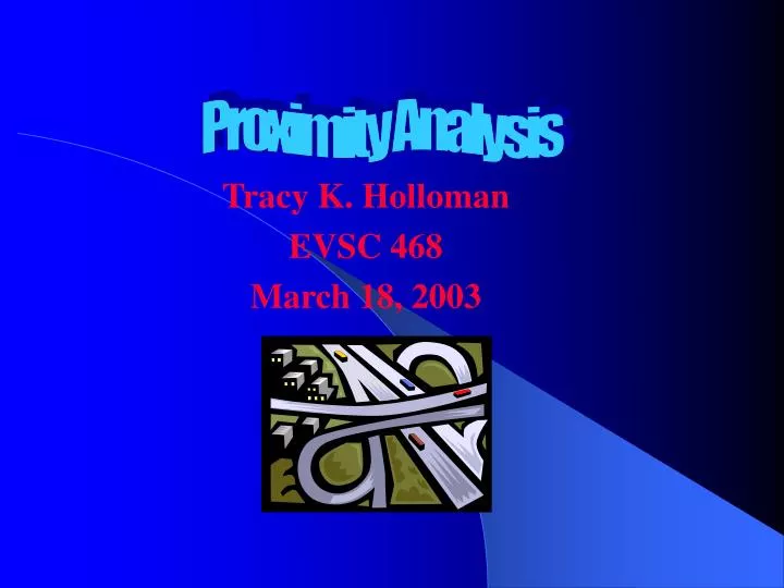 tracy k holloman evsc 468 march 18 2003