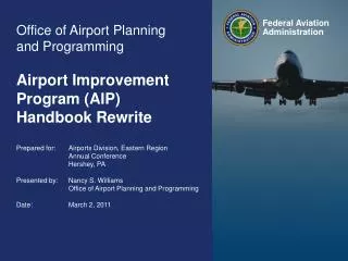 Office of Airport Planning and Programming Airport Improvement Program (AIP) Handbook Rewrite