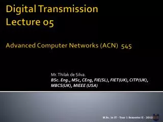 Digital Transmission Lecture o5 Advanced Computer Networks (ACN) 545