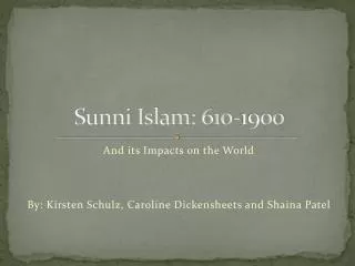 Sunni Islam: 610-1900