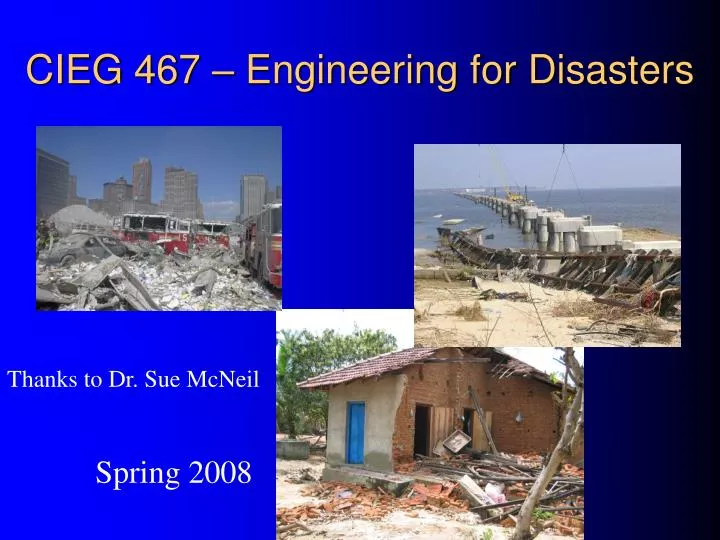 cieg 467 engineering for disasters