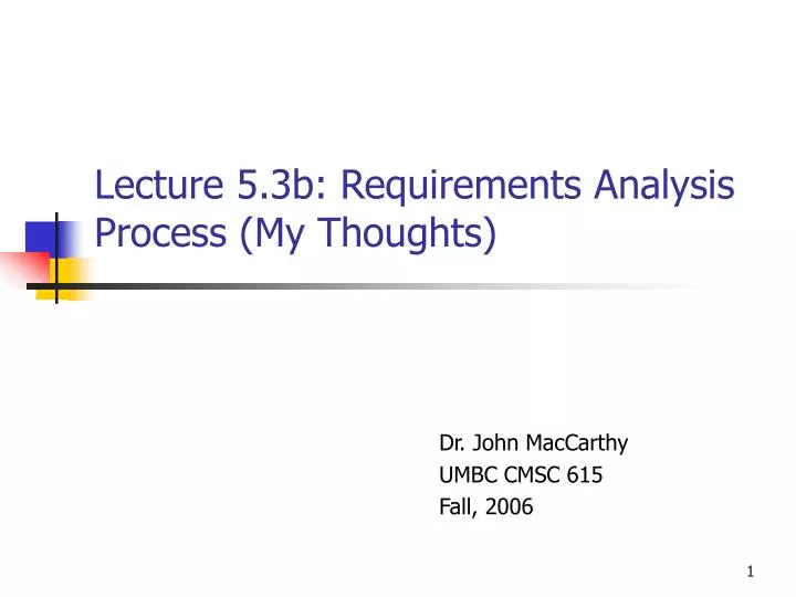 lecture 5 3b requirements analysis process my thoughts