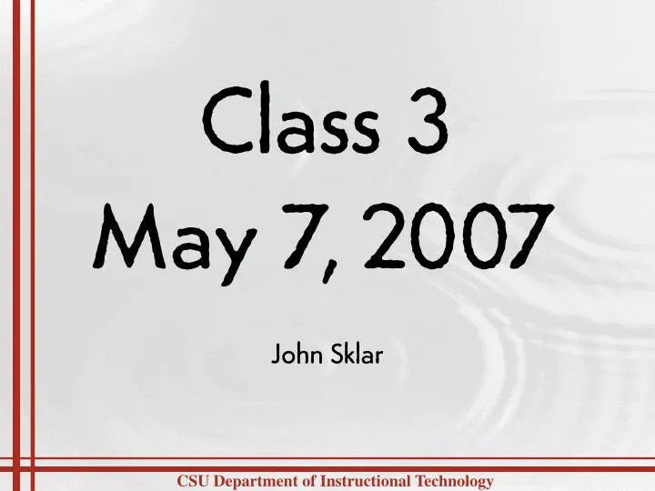 class 3 may 7 2007