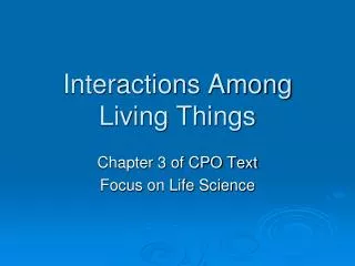 Interactions Among Living Things