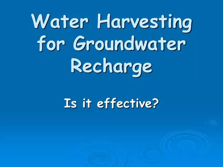 water harvesting for groundwater recharge