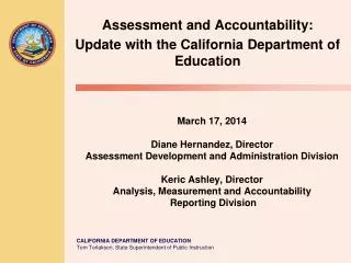 Assessment and Accountability: Update with the California Department of Education