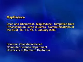 Shahram Ghandeharizadeh Computer Science Department University of Southern California