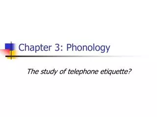 Chapter 3: Phonology