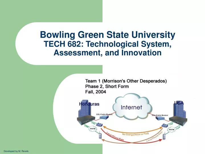 bowling green state university tech 682 technological system assessment and innovation