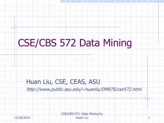 CSE/CBS 572 Data Mining