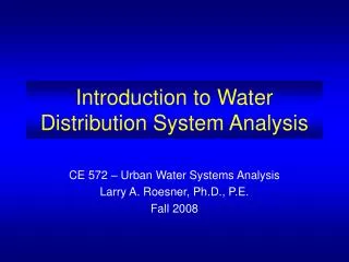 Introduction to Water Distribution System Analysis