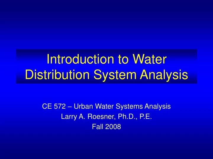 introduction to water distribution system analysis