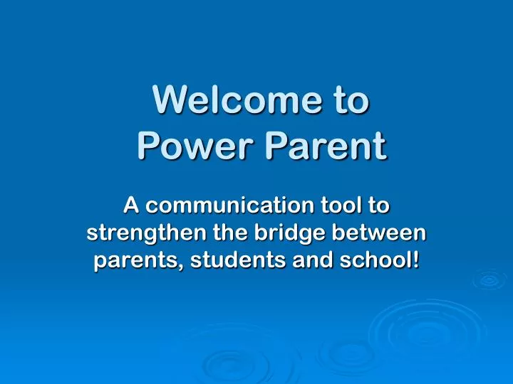 welcome to power parent