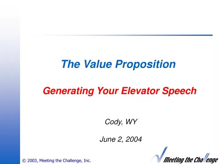 the value proposition generating your elevator speech