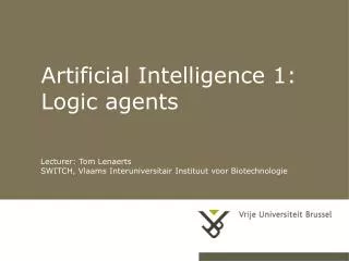 Artificial Intelligence 1: Logic agents