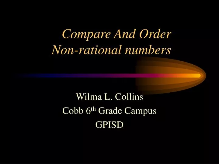 compare and order non rational numbers