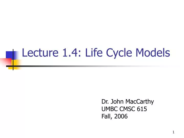 lecture 1 4 life cycle models