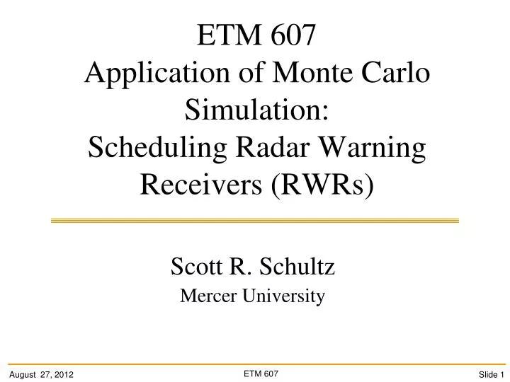 etm 607 application of monte carlo simulation scheduling radar warning receivers rwrs