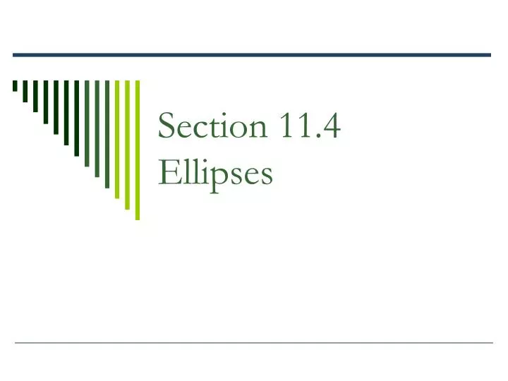 section 11 4 ellipses