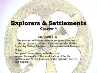 Explorers &amp; Settlements Chapter 4
