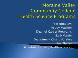 Moraine Valley Community College Health Science Programs