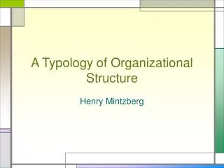 A Typology of Organizational Structure