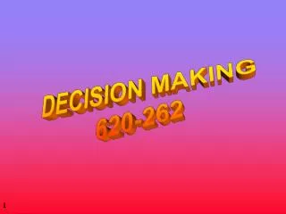 DECISION MAKING 620-262