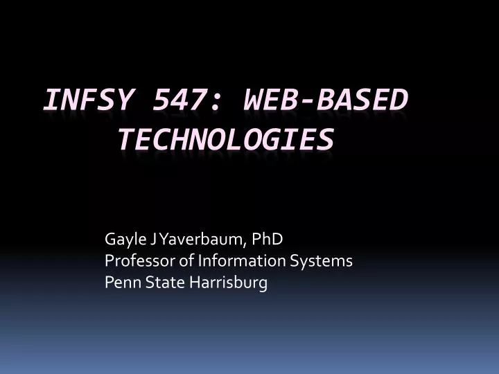 gayle j yaverbaum phd professor of information systems penn state harrisburg