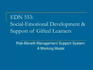 EDN 553: Social-Emotional Development &amp; Support of Gifted Learners