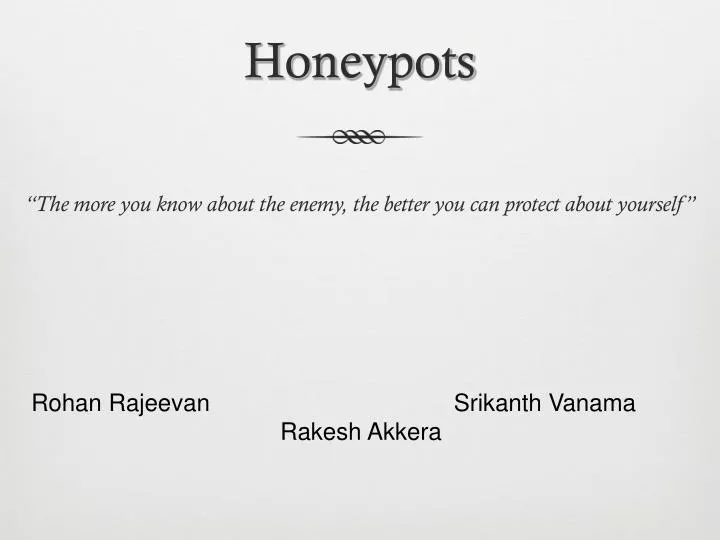 honeypots