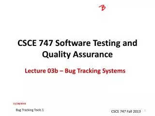 CSCE 747 Software Testing and Quality Assurance