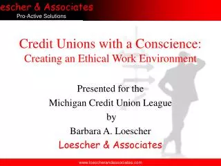 Credit Unions with a Conscience: Creating an Ethical Work Environment