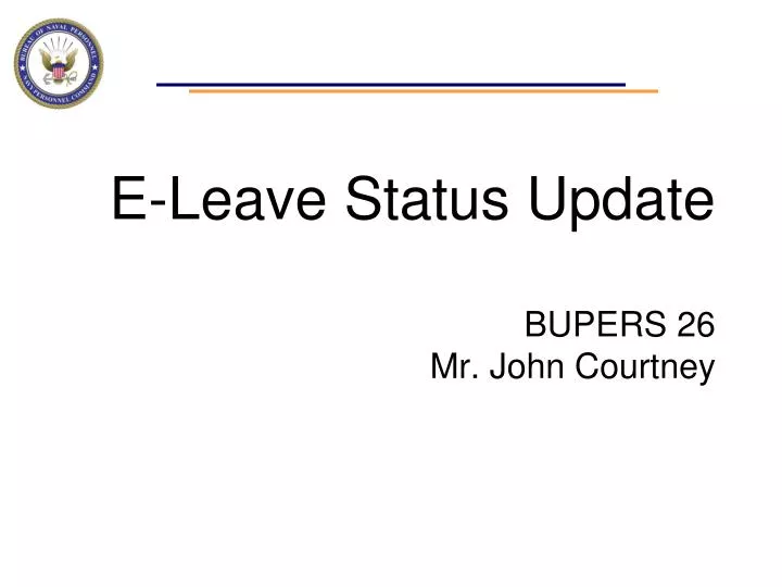e leave status update bupers 26 mr john courtney