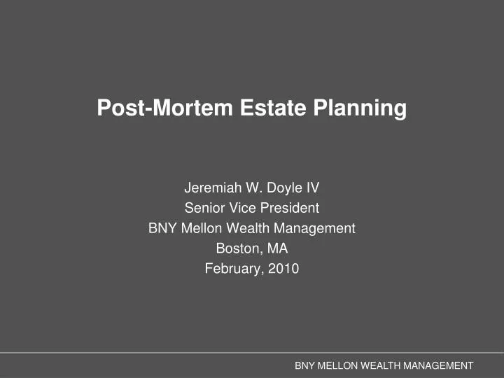 post mortem estate planning