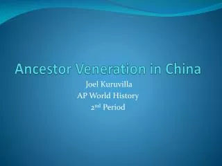 Ancestor Veneration in China