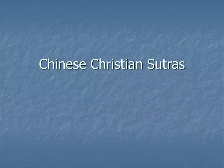 chinese christian sutras