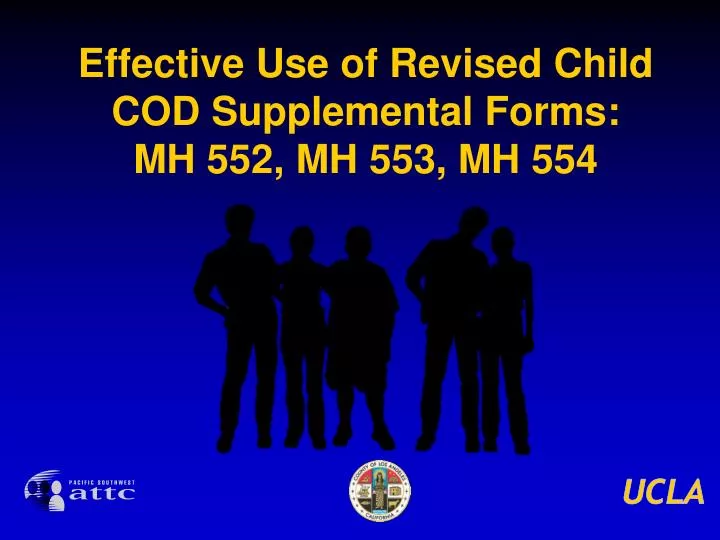effective use of revised child cod supplemental forms mh 552 mh 553 mh 554