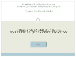 Disadvantaged Business Enterprise (DBE) Certification