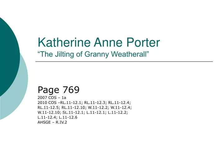 katherine anne porter the jilting of granny weatherall