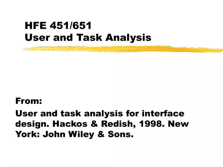 hfe 451 651 user and task analysis