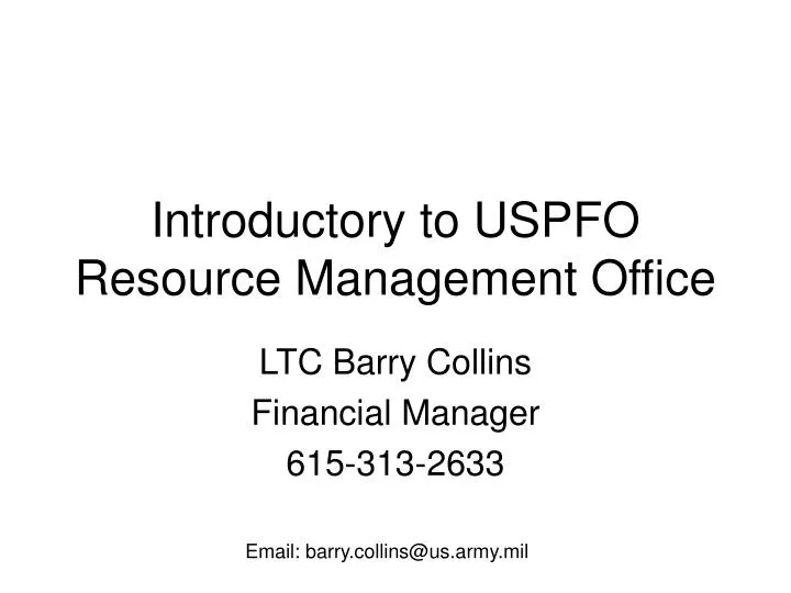 introductory to uspfo resource management office